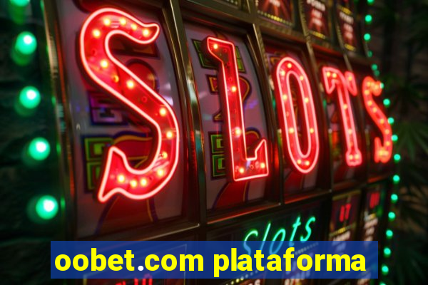 oobet.com plataforma